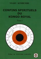 Confins spirituels du Kongo Royal